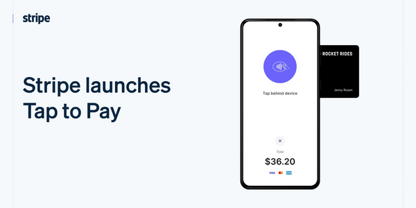 Accepting Payments with Stripe Tap to Pay