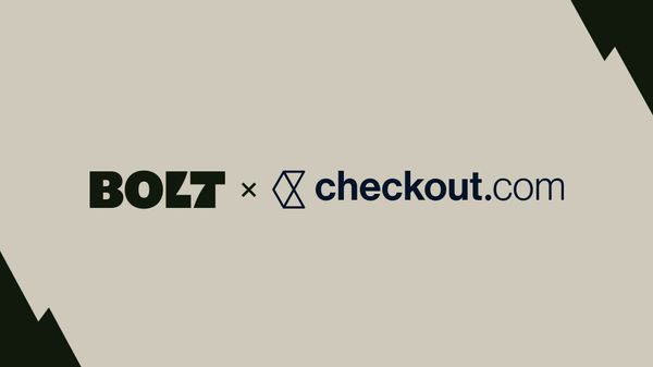 Bolt & Checkout.com Partner to Advance Ecommerce and Payments.